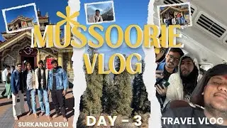 Surkanda Devi Temple 🙏 | Mussoorie Vlog Day 3 | 51 Shakti Peeth | Hidden Heaven