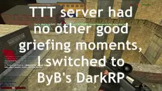 Garry's Mod Griefing