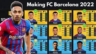 Making FC Barcelona Team in DLS 22