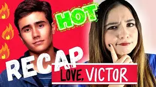 LOVE, VICTOR Full Season 1 Recap & Review -- My HONEST Opinion w/ **SPOILERS*** Included
