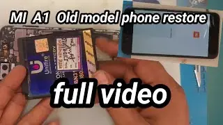 Mi A1 old model display and frame cheng full detals 