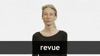 How to pronounce REVUE in French