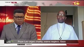 Archbishop Zolile Mpambani on Pope Leo XIV's first Christmas Mass
