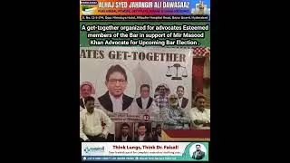 Support Sr Advocate Mir Masood Ali for the Upcoming Bar Council Election 