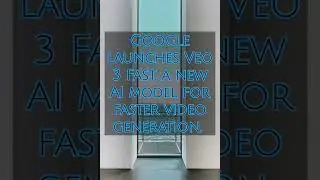 Google launches veo 3 Fast #googleveo3 #googleai #technews #currentstory