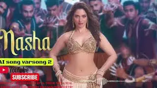 Nasha | AI Song Version 2 | Hot & Sensual AI Dance Music Video