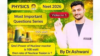 Nuclear Fission Qns 0001 ll Most Important Questions for Neet 2026 Series #physics 