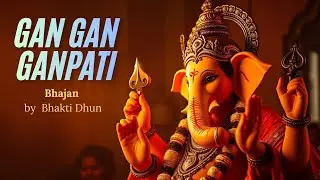 मन मेरा तेरा दास — गं गं गणपति भजन | Bhakti Dhun (Full Bhajan)