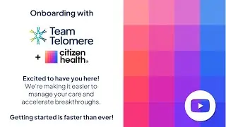 Team Telomere x Citizen Health: Help Advance TBD Research in Just 5 Minutes