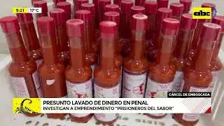 “Prisioneros del sabor”: ¿emprendimiento de reos es para lavar dinero?