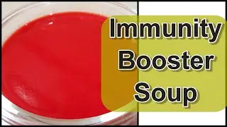 Immunity soup for kids | Magical Soup Recipe | lockdown recipes at home | easy lockdown recipes