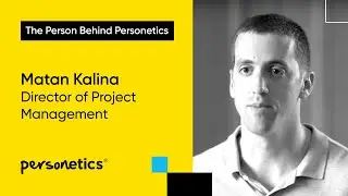 The Person Behind Personetics - Matan Kalina