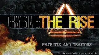 Gray State: The Rise