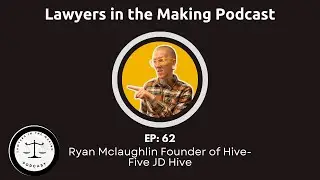 E62: Ryan Mclaughlin Founder of High-Five JD Hive