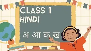 Class 1 Hindi – स्वर (अ से अः) | Easy Hindi for Kids | ICSE & CBSE