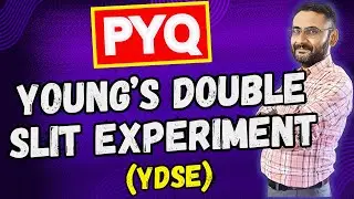 Young's Double Slit Experiment | PYQ | YDSE numericals | Physics | JEE | NEET | Optics | Class 12