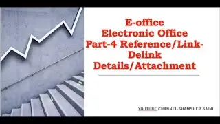 E-office training Part-4 (i) Reference / Link-Delink files #eoffice