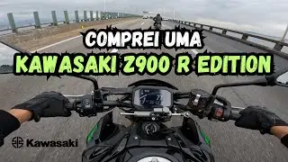 COMPREI UMA KAWASAKI Z900 R EDITION 🏍️🔥