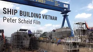 Shipyard Vietnam, installation bow, top part. Documentary Film & Corporate Video Ho Chi Minh City