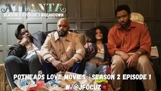 Atlanta S3 E1 | Lake Lanier And Devonte Hart | Episode Analysis And Review | PHLM S2 E1