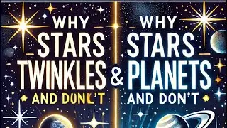 Explain why stars twinkle and planets do not ? @ScienceWorld98