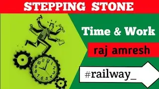 time & work short tricks || railway me puche gaye question || #railway #time_work #raj_amresh