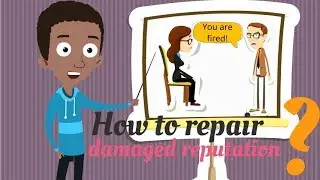 How to repair a bad reputation?
