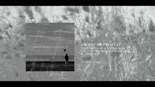 A POINT OF PROTEST - Troy A.D. (Official Visualizer)