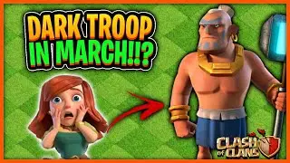New Update Coc - New Dark Troop Coming in March 2022!?Clash of clans | Coc March Update 2022 - Coc