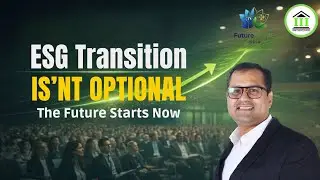 Building the Next Generation of Sustainability Leaders | ESGPro Mastery | FutureScape India 2047