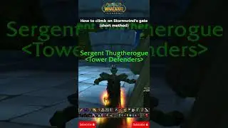 How to climb on Stormwind's gate (short method) #worldofwarcraft #wowclassic #wowexploration