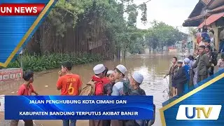Jalan Penghubung Kota Cimahi dan Kabupaten Bandung Terputus Akibat Banjir | UN News | UTV