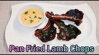PAN FRIED LAMB CHOPS