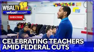 Teach for America celebrates teachers amid federal cuts