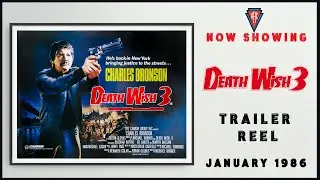 DEATH WISH 3 (January 1986 ABC Cinema Trailer Reel) -- Home Cinema