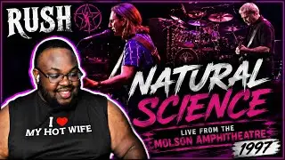 FOR SUPER CYNICS! | RUSH - NATURAL SCIENCE (LIVE FROM THE MOLSON AMPHITHEATRE / 1997) REACTION