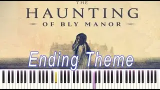 The Haunting of Bly Manor - Ending Theme/credits - Piano Tutorial