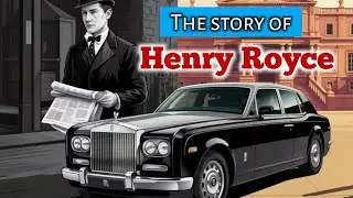 &ldquo;From Workshop to Rolls-Royce | Henry Royce&rsquo;s Inspiring Story&rdquo; 🚘👑