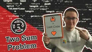Two Sum Problem - Leet Code + Rust