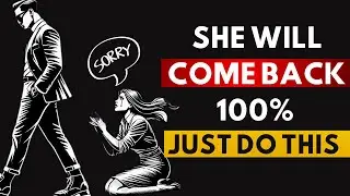 She Will Come Back 100%! Master the Stoic Mindset After a Breakup | The Ultimate Guide