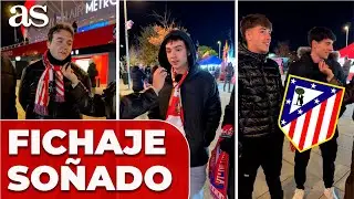 El FICHAJE SO&Ntilde;ADO de la afici&oacute;n del ATL&Eacute;TICO para reforzar el equipo