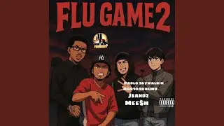 Flugame 2 (feat. Pablo skywalkin, Aob100round & Mee$h)