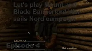 Let's play bannerlord war sails Nords campaign aflevering 4 (No commentary)