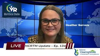 VR Workforce Studio Episode 134 | National Clearinghouse Report