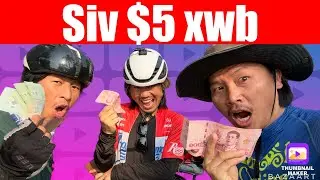 3 Loj Leeb The World - Ep 50:  Siv 200 Baht challenge