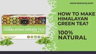 Teacurry Himalayan Green Tea - Helps with Weight Loss, BP, Brain & Cholesterol #teacurry #greentea