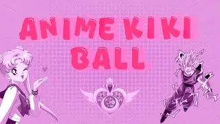 TAG TEAM RUNWAY - ANIME KIKI BALL
