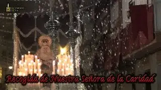 Recogida de la Caridad de su salida Extraordinaria (Hollywood Huelva)