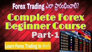 ||Complete Forex Basic Beginners Course In Telugu|| Part-1