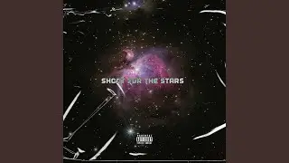 Shoot For The Stars